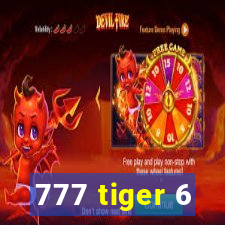 777 tiger 6